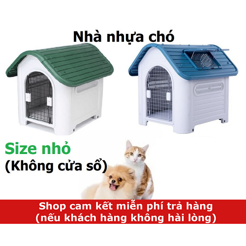 Nhà nhựa cho chó size nhỏ, thiết kế mái che, không cửa sổ